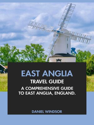cover image of East Anglia Travel Guide
